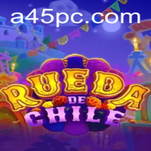 RuedaDeChile: A45 Unites Tradition and Modern Play